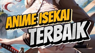 anime isekai terbaik yang wajib ditonton