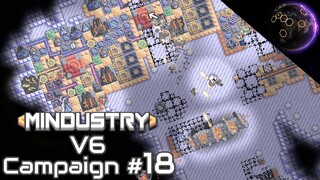 Eradicating an Eradication Base | Mindustry V6 Campaign #18