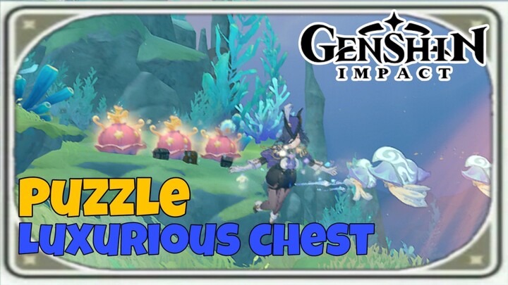 Cara menyelesaikan puzzle luxurious chest di fontaine | [ Genshin Impact ]