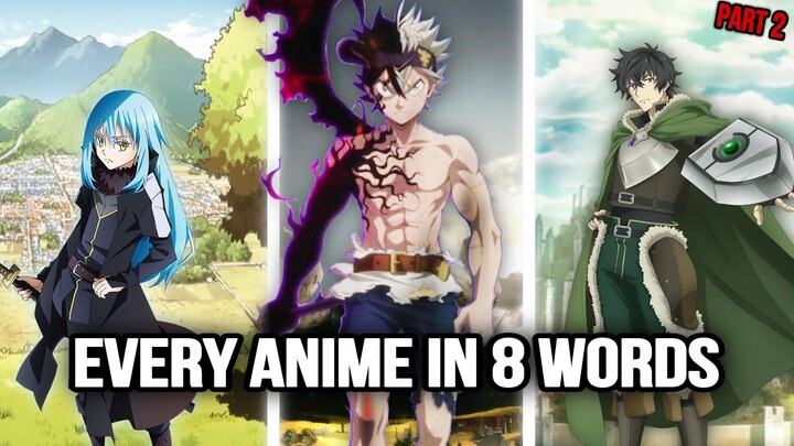 Every Anime In 8 Words 2