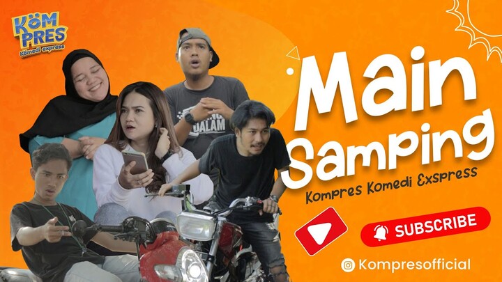 MAIN SAMPING #PLAY BESIDE KOMEDI LUCU KOMPRES (COMEDY EXPRESS)