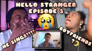 A SONG FOR SOMEONE SPECIAL | Hello Stranger Episode 5 | Reaction