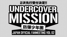 BTS Japan Official Fanmeeting Vol.2 -Undercover Mission (2015)