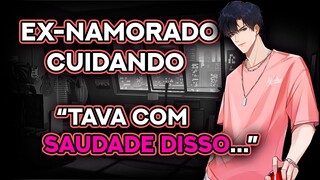 [ASMR YAOI🏳️‍🌈] - EX-NAMORADO CUIDANDO DE VOCÊ DEPOIS DE UM TÉRMINO - [ROLEPLAY]