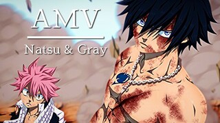 AMV นัตสึ & เกรย์  ดูโอ้สุดแกร่งของแฟรี่เทล!!