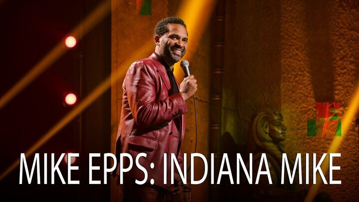 Mike Epps: Indiana Mike 2022 SUB INDO