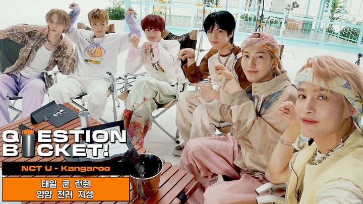 【NCT】Dám đụng vào chúng tôi thì bị đá bay | QUESTION BUCKET🪣❓ Tập 2 | NCT U “Kangaroo”