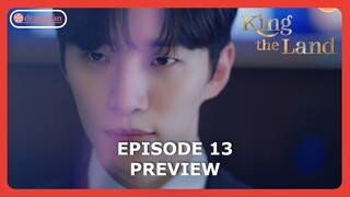 King The Land Episode 13 Preview & Spoiler [ENG SUB]