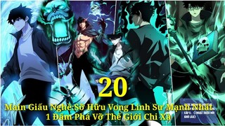 Tập 11: Main Giấu Nghề:Sỡ Hữu Vong Linh Sư Mạnh Nhất 1 Đấm Phá Vỡ Thế Giới Chi Xà