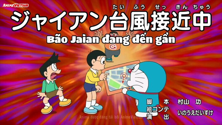 [Vietsub] Doraemon - Tập 900: Bão Jaian Đang Đến Gần