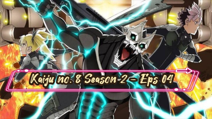 Kaiju no.8 season 2 - Eps 04