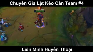 Chuyên Gia Lật Kèo Cân Team Phần 4