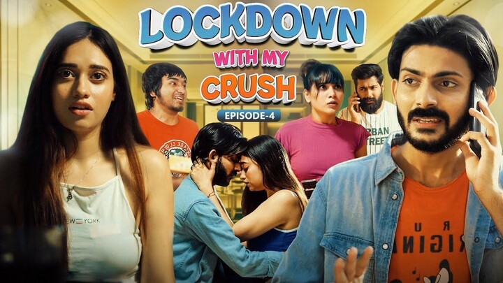 Lockdown with my crush || S1 - Conclusion 2 || Swagger Sharma || Web Series || Din 1 Ta