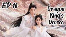 [ENG] EP 16 Dragon King's Decree