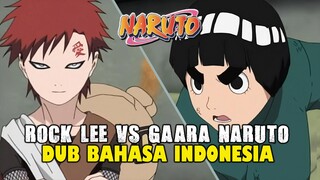 [DUB INDO] PERTANDINGAN Rock Lee vs Gaara DEFENSE 100%