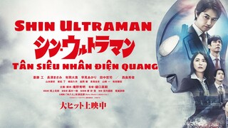 Shin Ultraman: Tân siêu nhân điện quang (UnmeiFansub)