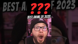 The Best Anime of 2023!