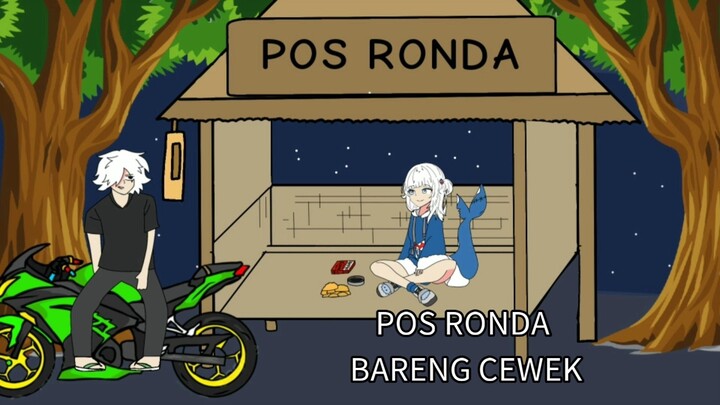 POS RONDA BARENG CEWEK