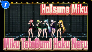 [Hatsune Miku/MMD] Miku&TetoGumi&Haku&Neru, TDA_1