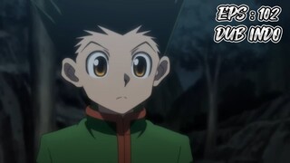 Hunter x Hunter episode 102 ( Dub Indonesia )