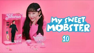 🇰🇷 EP 10 | My Sweet Mobster (2024) [Eng Sub]