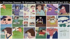 Shinchan Season 15 Episodes 758 To 783 in Hindi [Part 2/2 - 26 Episodes Compilation]