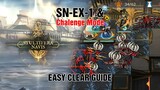 [Arknights] SN EX 1 & SN EX 1 Challenge Mode Easy Guide Clear #bestofbest