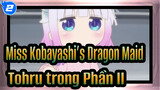 Miss Kobayashi's Dragon Maid| [Phần II / Kết thúc] Tohru (Phiên bản cá nhân)_2