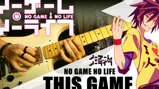 No Game No Life「เกมนี้」Guitar Cover