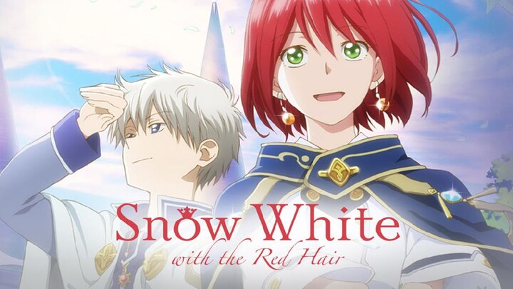 Snow White With The Red Hair -S1 [SUB INDO] || OPENING 1