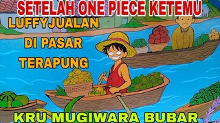 Luffy jualan buah di pasar terapung Banjarmasin