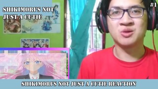 shikimori's not just a cutie reaction #1