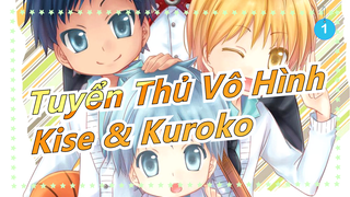 [Tuyển Thủ Vô Hình] Kise & Kuroko - Phép màu cần có thời gian_1