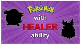 Pokemon with Healer agility