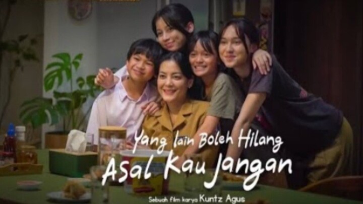 Yang Lain Boleh Hilang Asal Kau Jangan (2026)