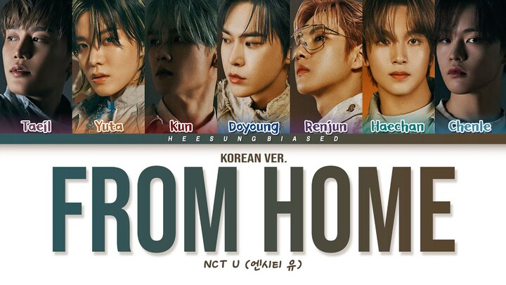 NCT U From Home (Korean Ver.) Lyrics (엔씨티 유 From Home 가사) [Color Coded Lyrics Han/Rom/Eng]