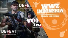 World War Z indonesia - cinematic, level ekstrime