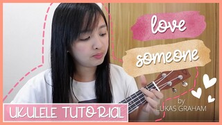Love Someone by Lukas Graham UKULELE TUTORIAL