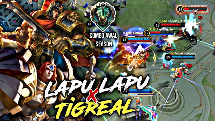 Lapu-lapu ft. Tigreal!! Combo Awal Season!! - Mobile Legends