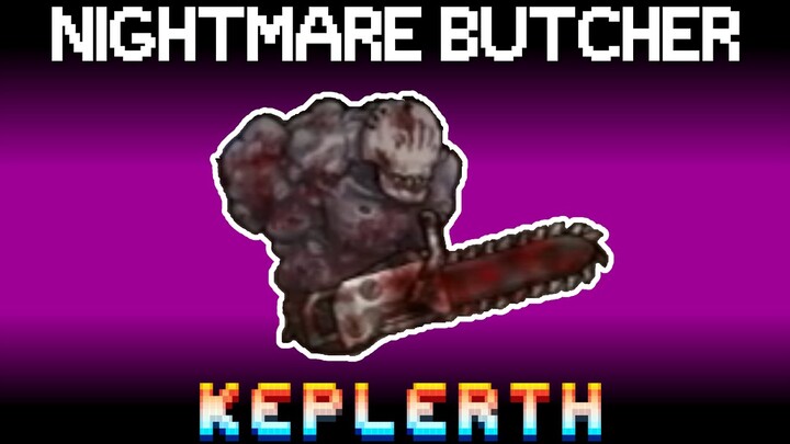 How to get CHAINSAW from NIGHTMARE BUTCHER | Keplerth Mini Boss Gameplay Guide