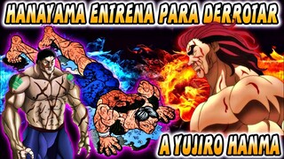 HANAYAMA ENTRENA PODRÁ DERROTAR A YUJIRO ??? BAKI DOU