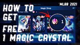 FREE MAGIC CRYSTAL ON MOBILE LEGENDS 2021 🔸 (TUTORIAL)