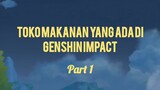 Toko makanan yang ada di Genshin Impact (Mondstadt)