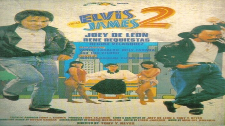JOEY DE LEON & RENE REQUIESTAS | ELVIS & JAMES 2 (1990) FULL MOVIE