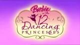 BARBIE in the 12  dancing princesses