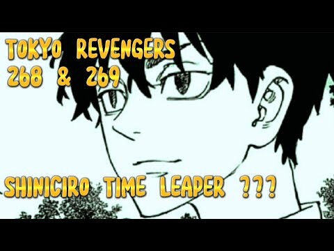 FULL REVIEW TOKYO REVENGERS 268 DAN 269 || SHINICIRO TIME LEAPER??