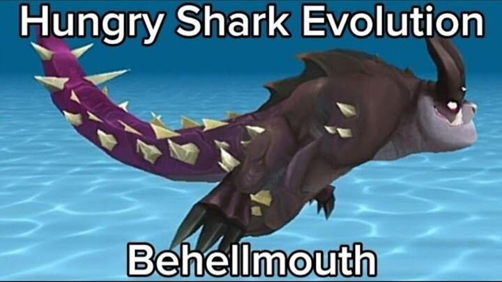 Hungry Shark Evolution (Behellmouth) #BstationGamers #bestofbest