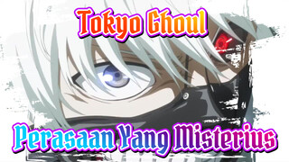 [Tokyo Ghoul / MAD / Keren] Perasaan Yang Misterius (Ling Toshite Shigure)