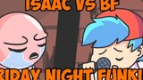 Bf vs Isaac | Friday Night Funkin' Animation