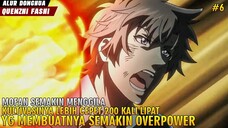 GILA CUY!! KULTIVASINYA NAIK 200X LEBIH CEPET, MOFAN PUN SEMAKIN OVERPOWER - alur donghua #6